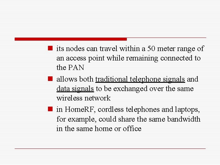 n its nodes can travel within a 50 meter range of an access point