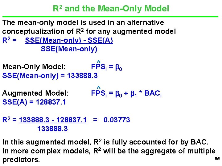 R 2 and the Mean-Only Model The mean-only model is used in an alternative