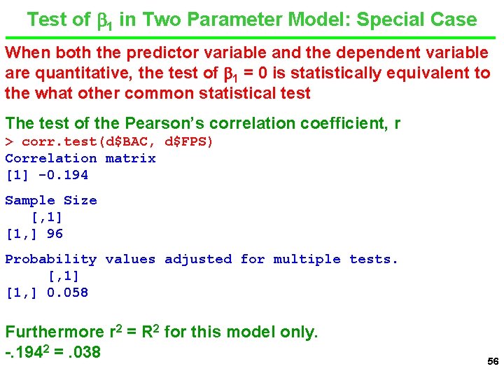 Test of 1 in Two Parameter Model: Special Case When both the predictor variable