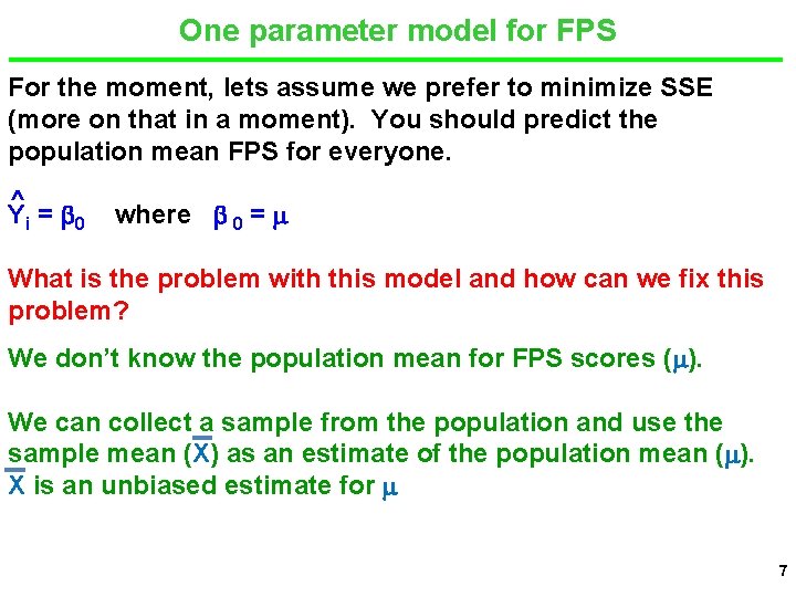 One parameter model for FPS For the moment, lets assume we prefer to minimize