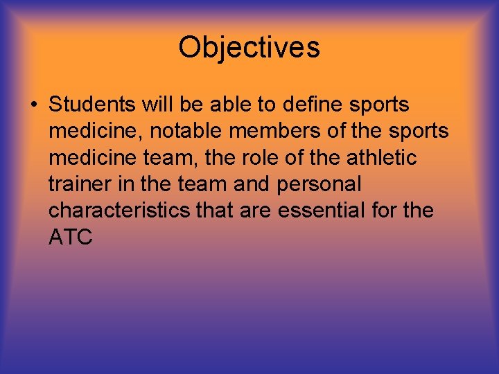 Introduction to Sports Medicine Bellwork Write down what