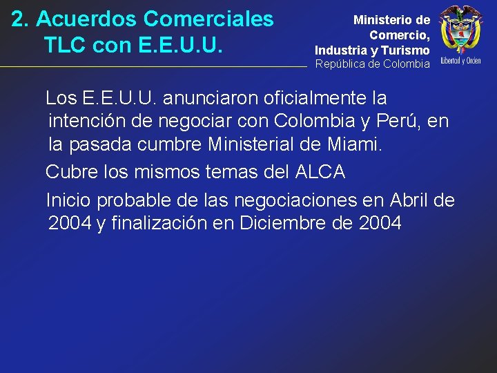 2. Acuerdos Comerciales TLC con E. E. U. U. Ministerio de Comercio, Industria y