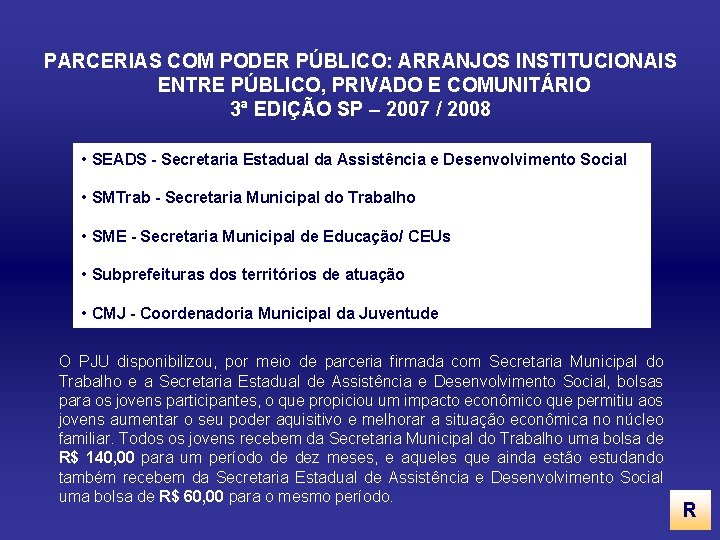 PARCERIAS COM PODER PÚBLICO: ARRANJOS INSTITUCIONAIS ENTRE PÚBLICO, PRIVADO E COMUNITÁRIO 3ª EDIÇÃO SP