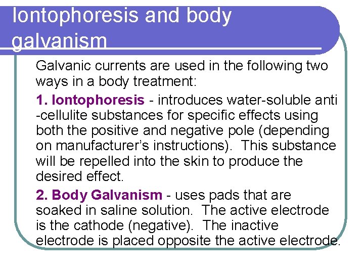 Galvanic Body Treatment Unit B 13 Week 17