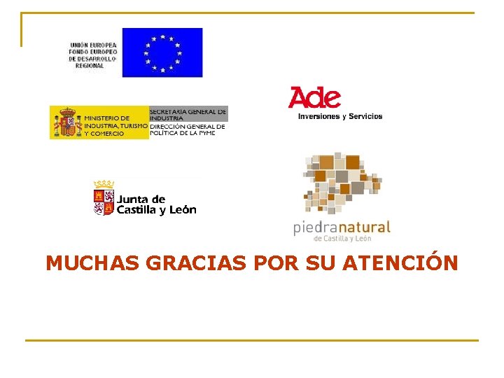 MUCHAS GRACIAS POR SU ATENCIÓN 