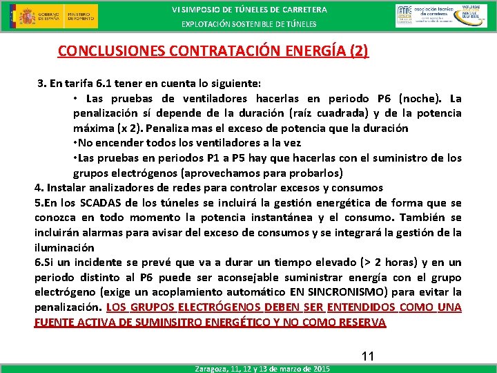 VI SIMPOSIO DE TÚNELES DE CARRETERA EXPLOTACIÓN SOSTENIBLE DE TÚNELES CONCLUSIONES CONTRATACIÓN ENERGÍA (2)