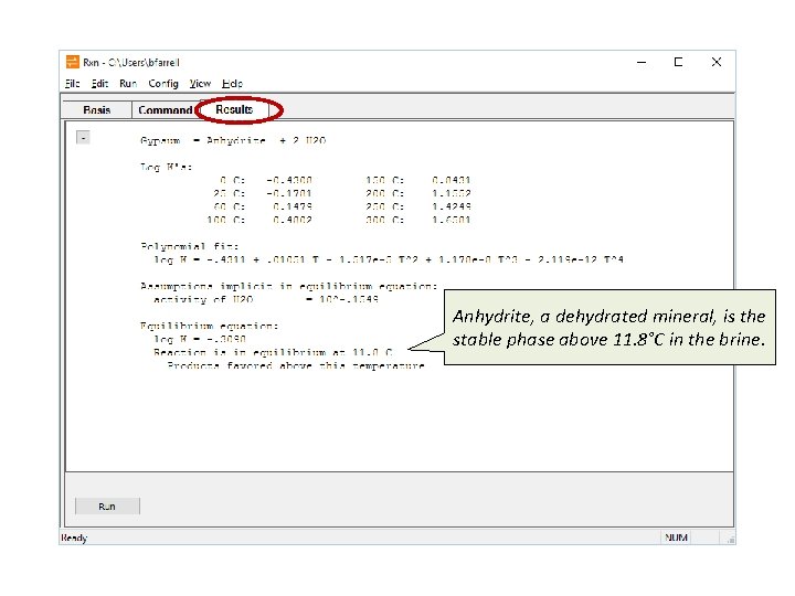 Anhydrite, a dehydrated mineral, is the stable phase above 11. 8°C in the brine.