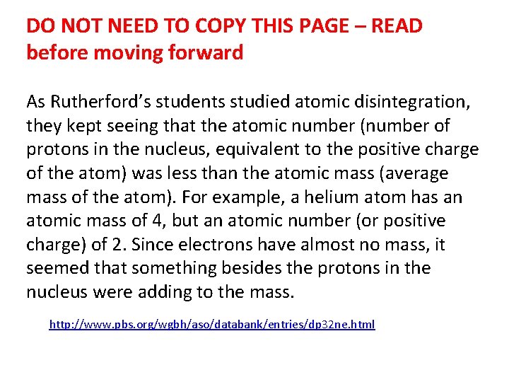 DO NOT NEED TO COPY THIS PAGE – READ before moving forward As Rutherford’s