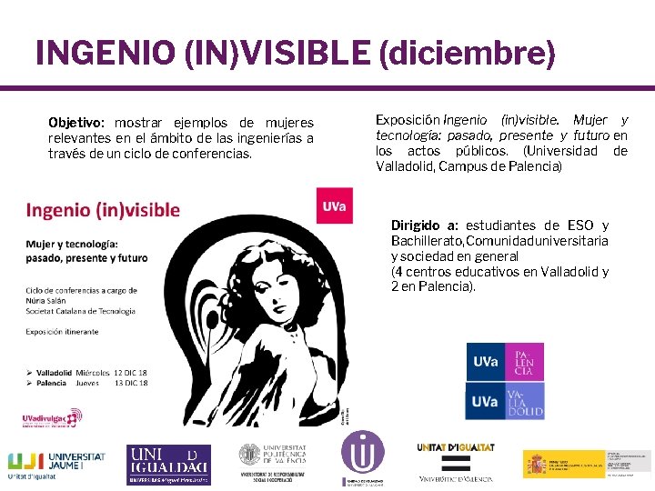 INGENIO (IN)VISIBLE (diciembre) Objetivo: mostrar ejemplos de mujeres relevantes en el ámbito de las