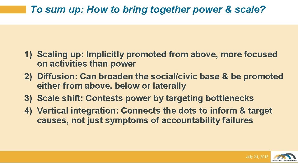 To sum up: How to bring together power & scale? 1) Scaling up: Implicitly