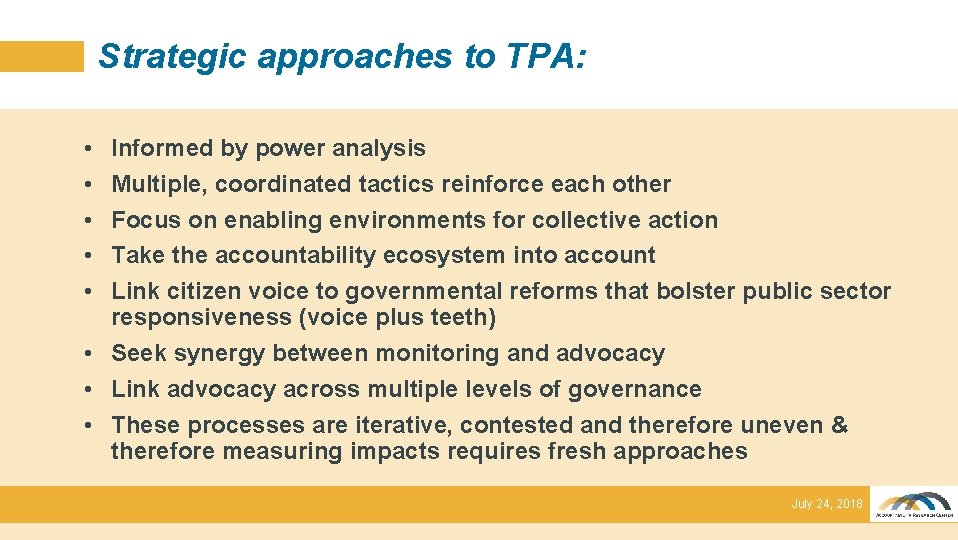 Strategic approaches to TPA: • • • Informed by power analysis Multiple, coordinated tactics