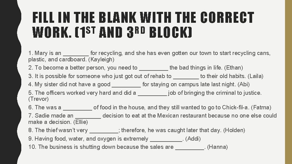 FILL IN THE BLANK WITH THE CORRECT ST RD WORK. (1 AND 3 BLOCK) FILL IN THE BLANK WITH THE CORRECT ST RD WORK. (1 AND 3 BLOCK)