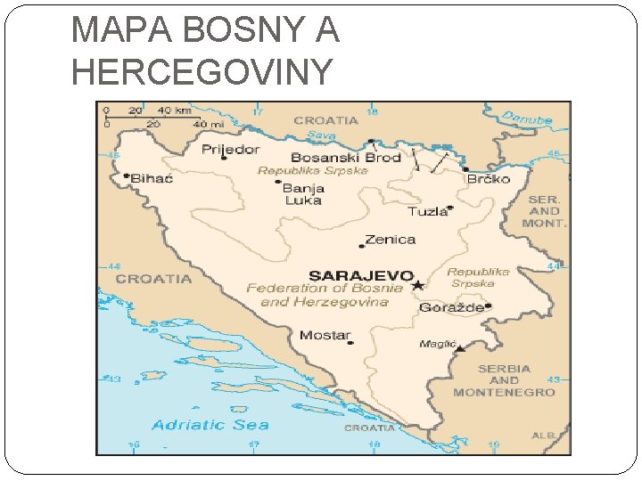 MAPA BOSNY A HERCEGOVINY 