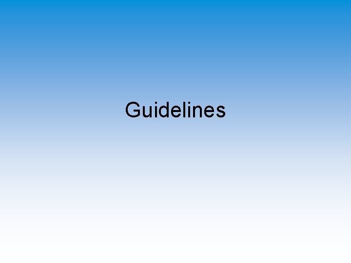 Guidelines 