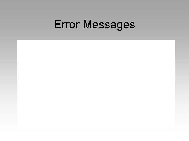 Error Messages 