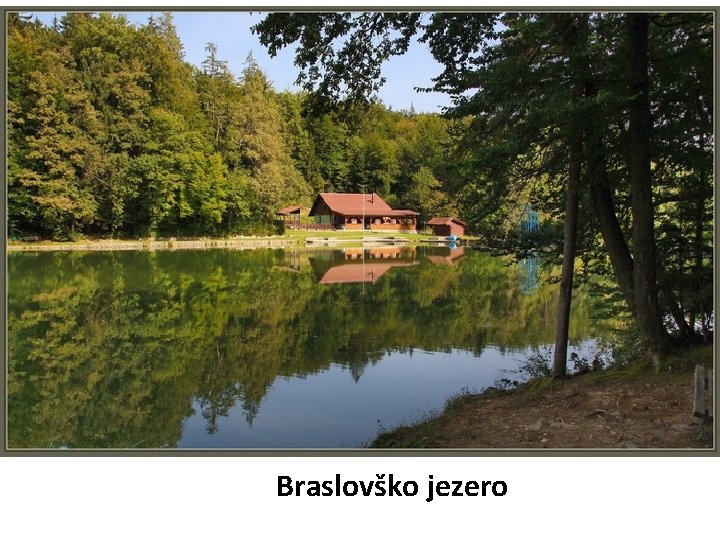 Braslovško jezero 