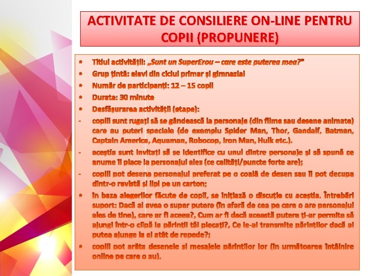 ACTIVITATE DE CONSILIERE ON-LINE PENTRU COPII (PROPUNERE) 