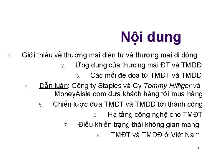 Nội dung 1. Giới thiệu về thương mại điện tử và thương mại di