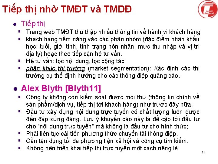 Tiếp thị nhờ TMĐT và TMDĐ Tiếp thị l § Trang web TMĐT thu