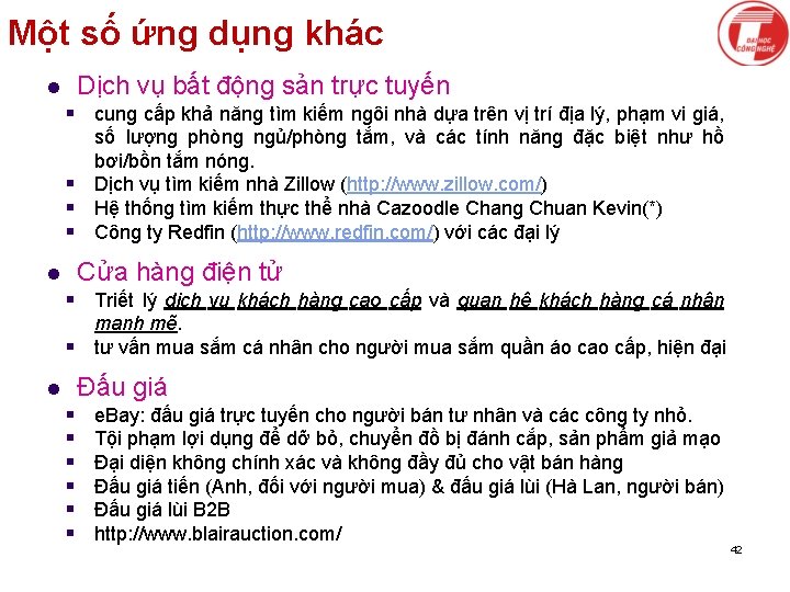 Một số ứng dụng khác Dịch vụ bất động sản trực tuyến l §