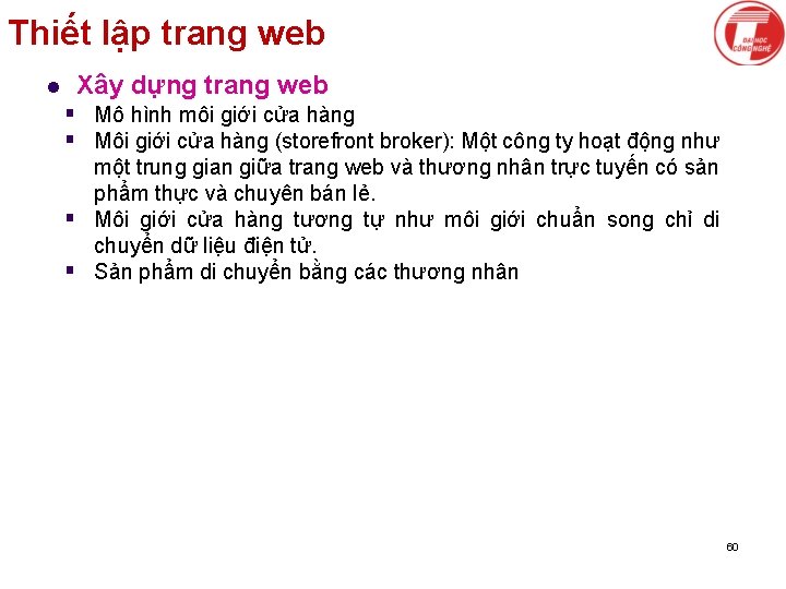 Thiết lập trang web l Xây dựng trang web § Mô hình môi giới