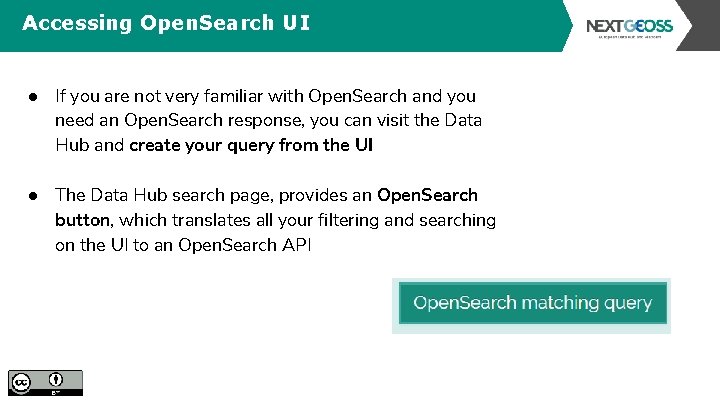 Accessing Open. Search UI ● If you are not very familiar with Open. Search Accessing Open. Search UI ● If you are not very familiar with Open. Search