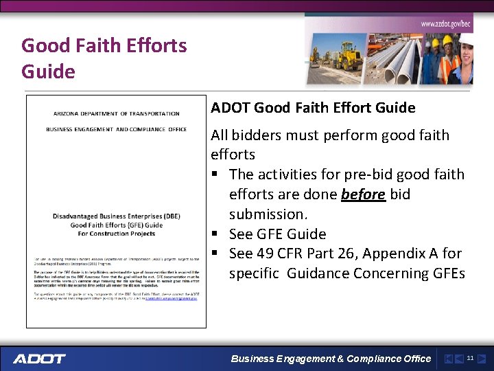 Good Faith Efforts Guide ADOT Good Faith Effort Guide All bidders must perform good