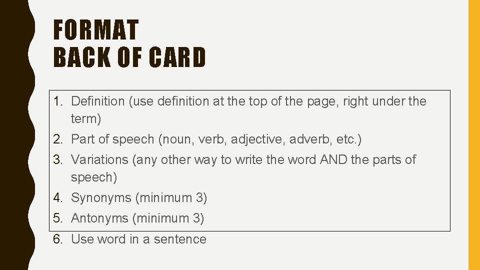 FORMAT BACK OF CARD 1. Definition (use definition at the top of the page,