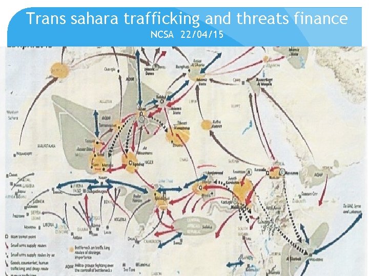 Trans sahara trafficking and threats finance NCSA 22/04/15 