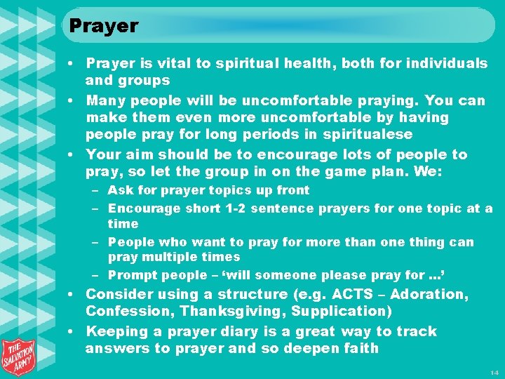 Prayer • Prayer is vital to spiritual health, both for individuals and groups •