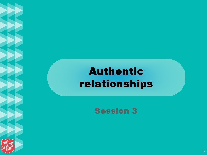 Authentic relationships Session 3 17 