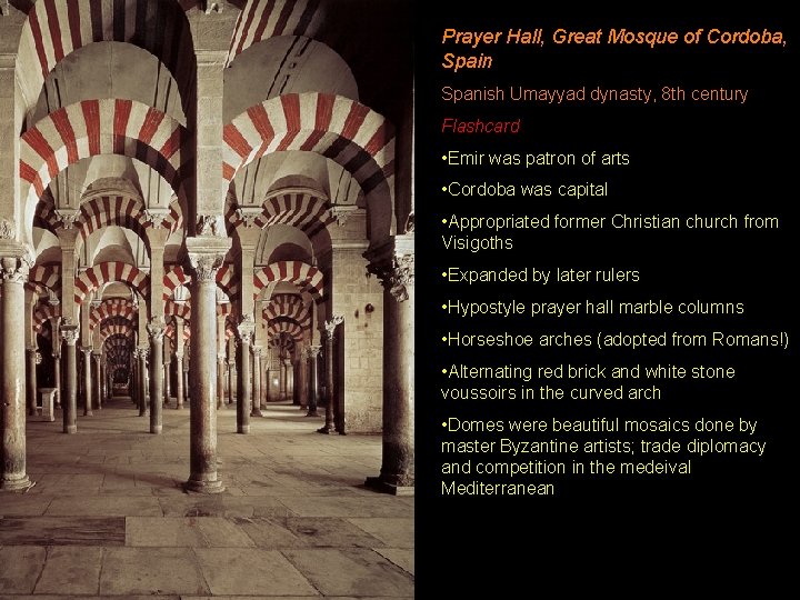 Prayer Hall, Great Mosque of Cordoba, Spain Spanish Umayyad dynasty, 8 th century Flashcard