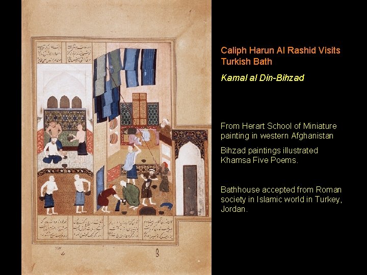 Caliph Harun Al Rashid Visits Turkish Bath Kamal al Din-Bihzad From Herart School of