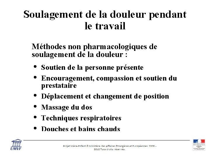 Soulagement de la douleur pendant le travail Méthodes non pharmacologiques de soulagement de la