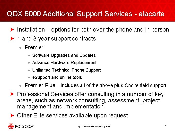 QDX 6000 Additional Support Services - alacarte Installation – options for both over the