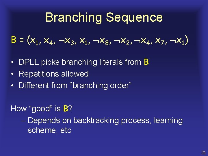 Branching Sequence B = (x 1, x 4, x 3, x 1, x 8,
