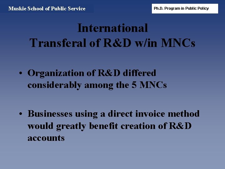Muskie School of Public Service Ph. D. Program in Public Policy International Transferal of
