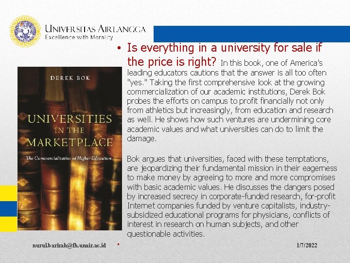  • Is everything in a university for sale if the price is right?