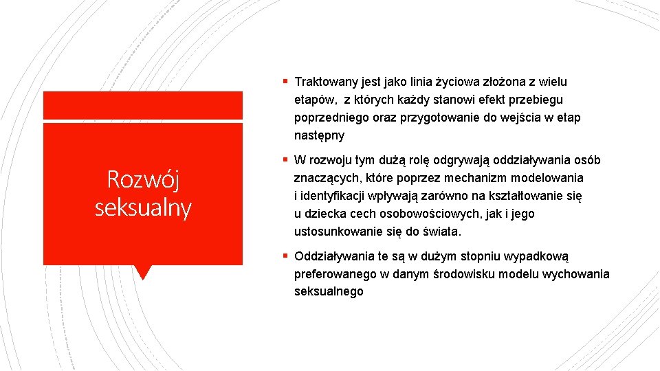 § Traktowany jest jako linia życiowa złożona z wielu etapów, z których każdy stanowi