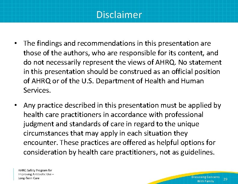 Disclaimer • The findings and recommendations in this presentation are those of the authors,