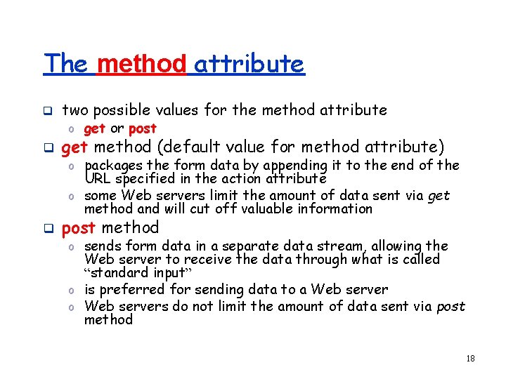 The method attribute q two possible values for the method attribute q get method