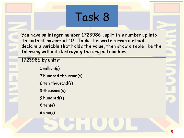 Task 8 You have an integer number 1723986 , split this number up into