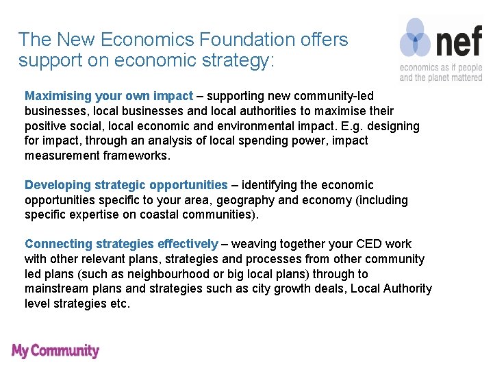 The New Economics Foundation offers support on economic strategy: Maximising your own impact –