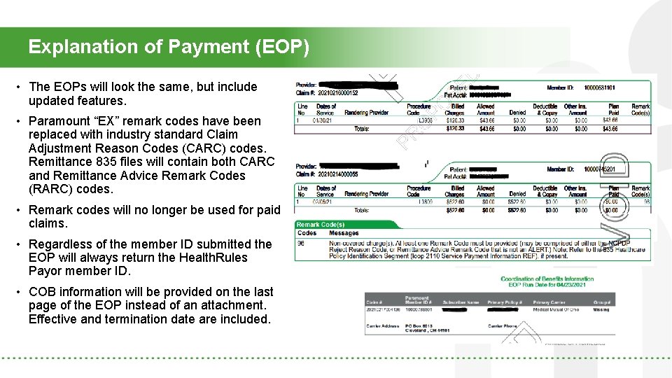 Explanation of Payment (EOP) • The EOPs will look the same, but include updated