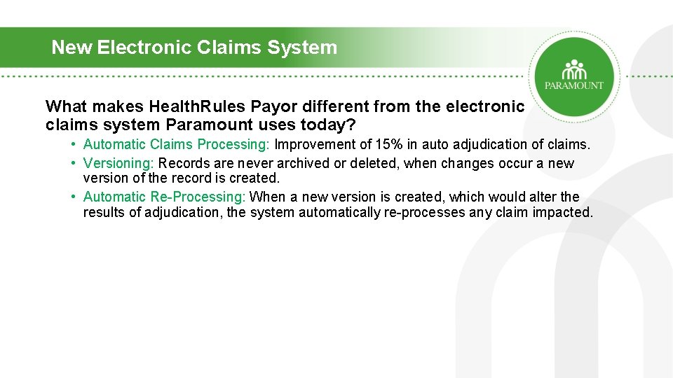 New Electronic Claims System What makes Health. Rules Payor different from the electronic claims