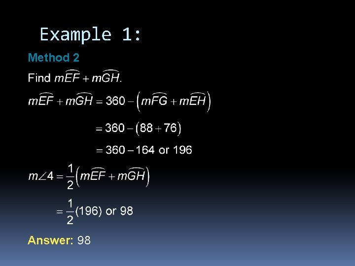 Example 1: Method 2 Answer: 98 