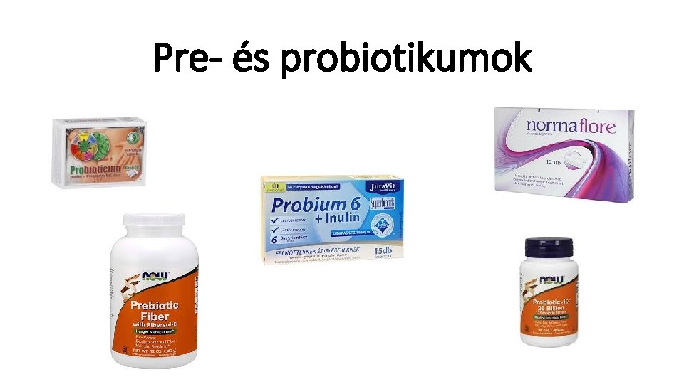 Pre- és probiotikumok 