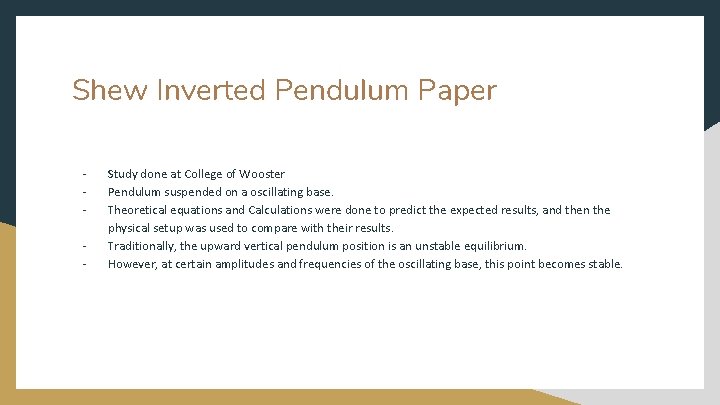 Shew Inverted Pendulum Paper - Study done at College of Wooster Pendulum suspended on