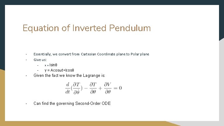 Equation of Inverted Pendulum - Essentially, we convert from Cartesian Coordinate plane to Polar