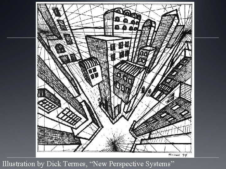 Illustration by Dick Termes, “New Perspective Systems” 